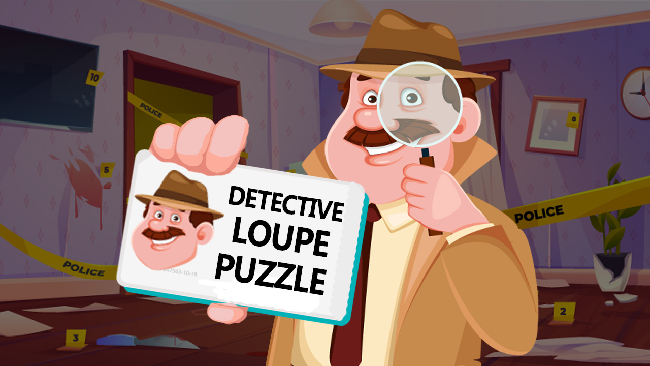 Play Detective Loupe PuzzleOnline