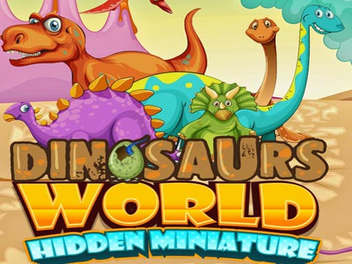 Play Dinosaurs World Hidden MiniatureOnline